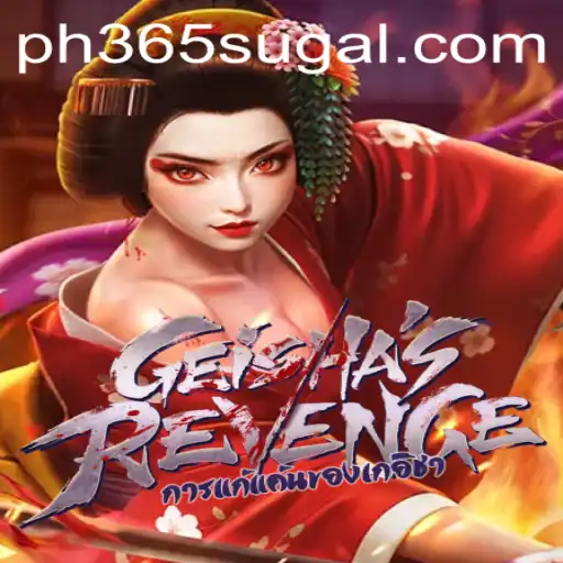 The World of GeishasRevenge: A Comprehensive Guide with ph365 Integration